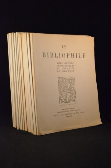 Le Bibliophile, revue artistique et documentaire du livre ancien et …