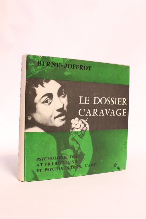 Le cas Caravage. Psychologie des attributions et psychologie de l'art