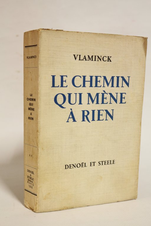 Le chemin qui mène à rien