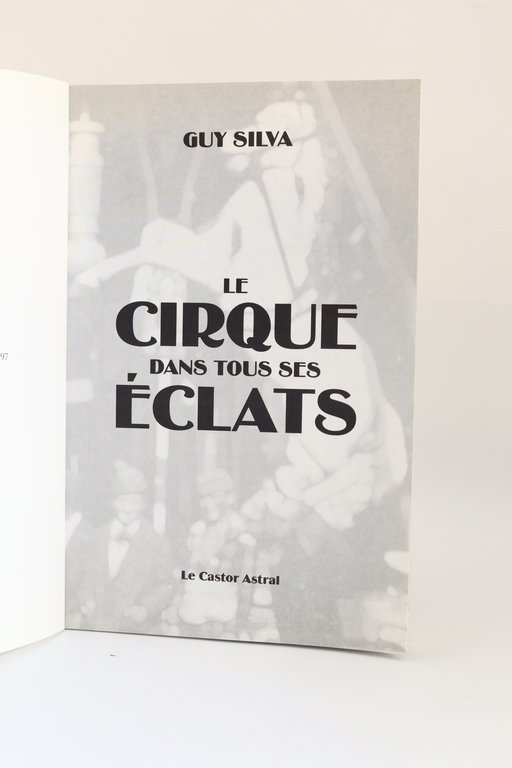 Le cirque dans tous ses éclats