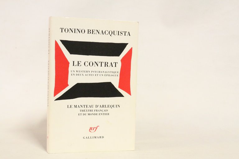 Le contrat. Un western psychanalytique en deux actes et un …