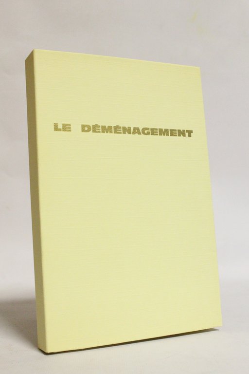 Le déménagement