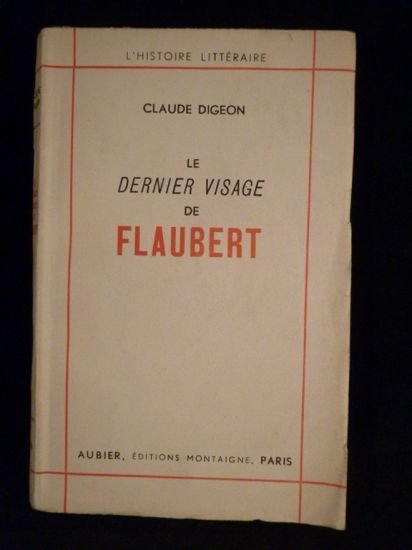 Le dernier visage de Flaubert