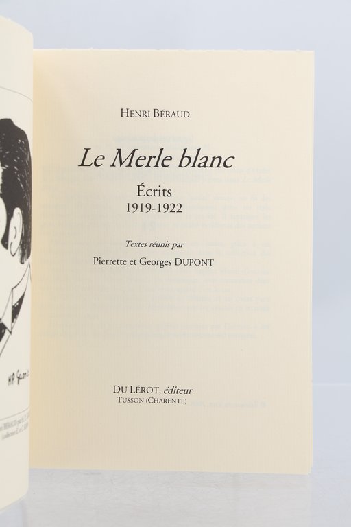 Le Merle blanc, écrits 1919-1922