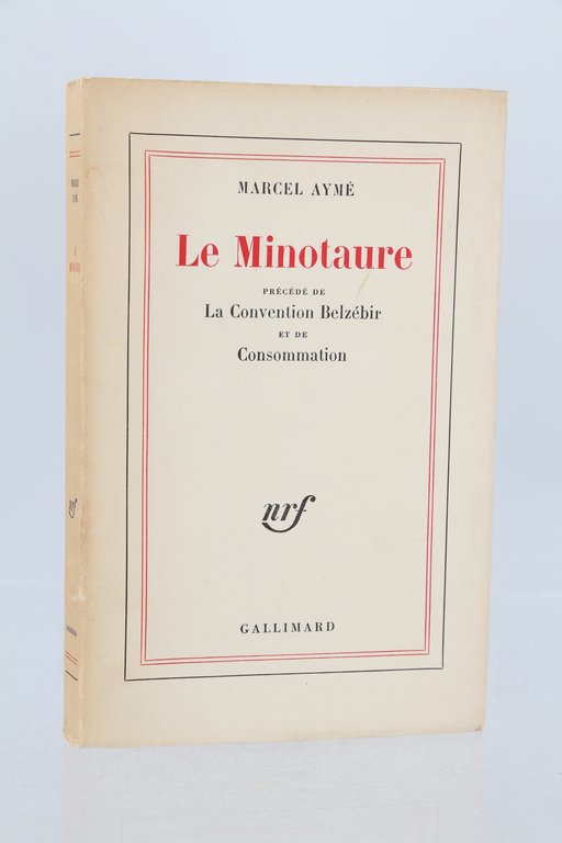 Le Minotaure précédé de La Convention Belzébir et de Consommation