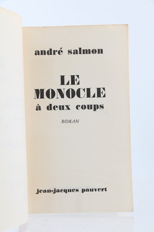 Le Monocle à deux Coups