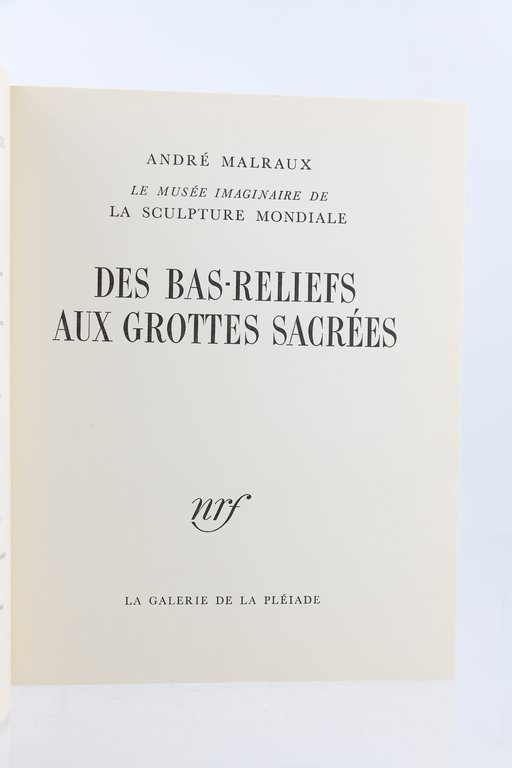 Le Musée imaginaire de la Sculpture mondiale, Tome II : …