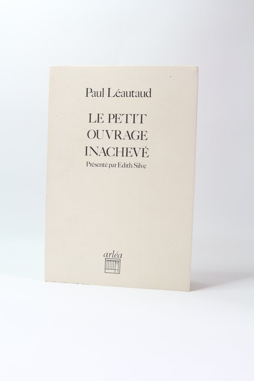 Le petit ouvrage inachevé