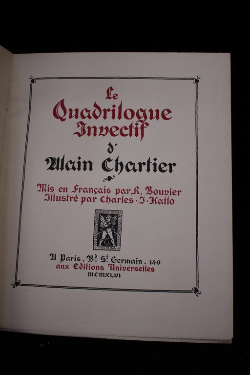 Le quadrilogue invectif d'Alain Chartier mis en français par R. …