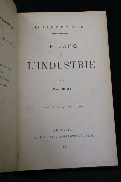 Le sang de l'industrie