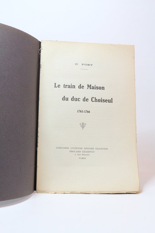 Le train de maison du duc de Choiseul 1763-1766