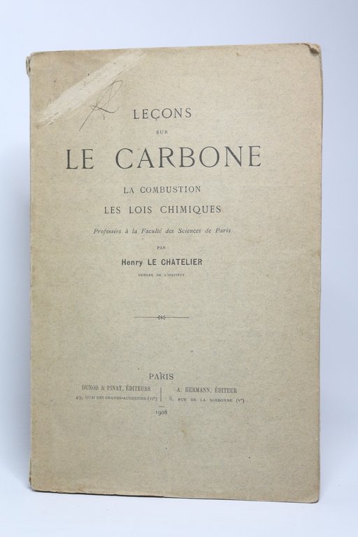 Leçons sur le carbone. La combustion, les lois chimiques