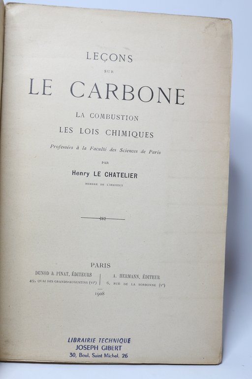 Leçons sur le carbone. La combustion, les lois chimiques