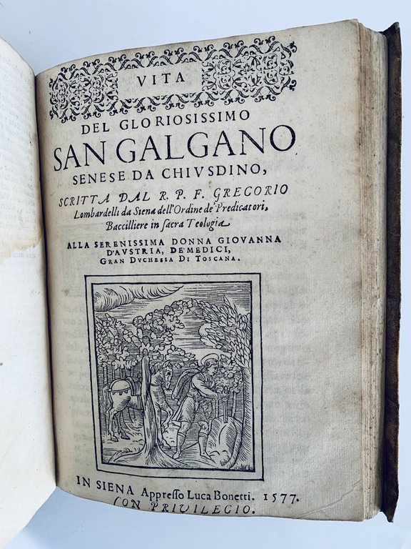 Legendario delle vite de santi [Ensemble] Del gloriosissimo San Galgano …
