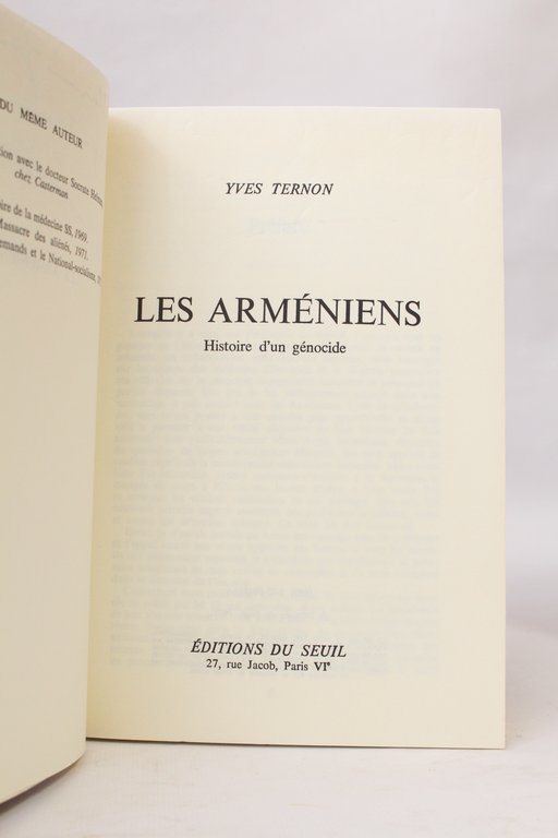 Les Arméniens. Histoire d'un génocide