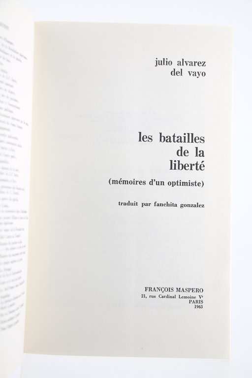 Les Batailles de la Liberté (Mémoires d'un Optimiste)