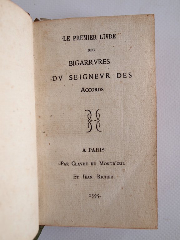 Les Bigarrures du Seigneur des Accords [Ensemble] Le Quatrième livre …