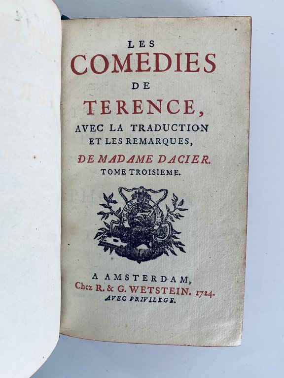 Les comedies de Terence, avec la traduction et les remarques …