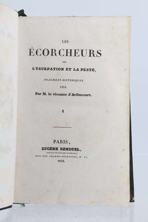 Les écorcheurs ou l'Usurpation et la peste, fragmens historiques 1418