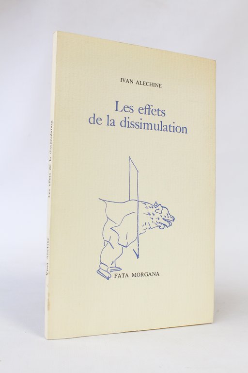 Les effets de la dissimulation