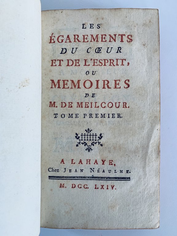Les egarements du coeur et de l'esprit