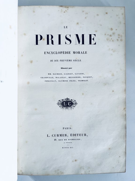 Les Français peints par eux-mêmes. Encyclopédie morale du dix-neuvième siècle …