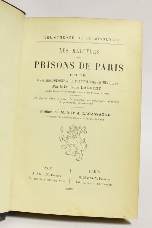 Les habitués des prisons de Paris. Etude d'anthropologie & de …