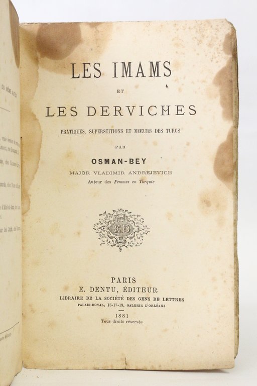 Les imans et les derviches. Pratiques, superstitions et moeurs des …