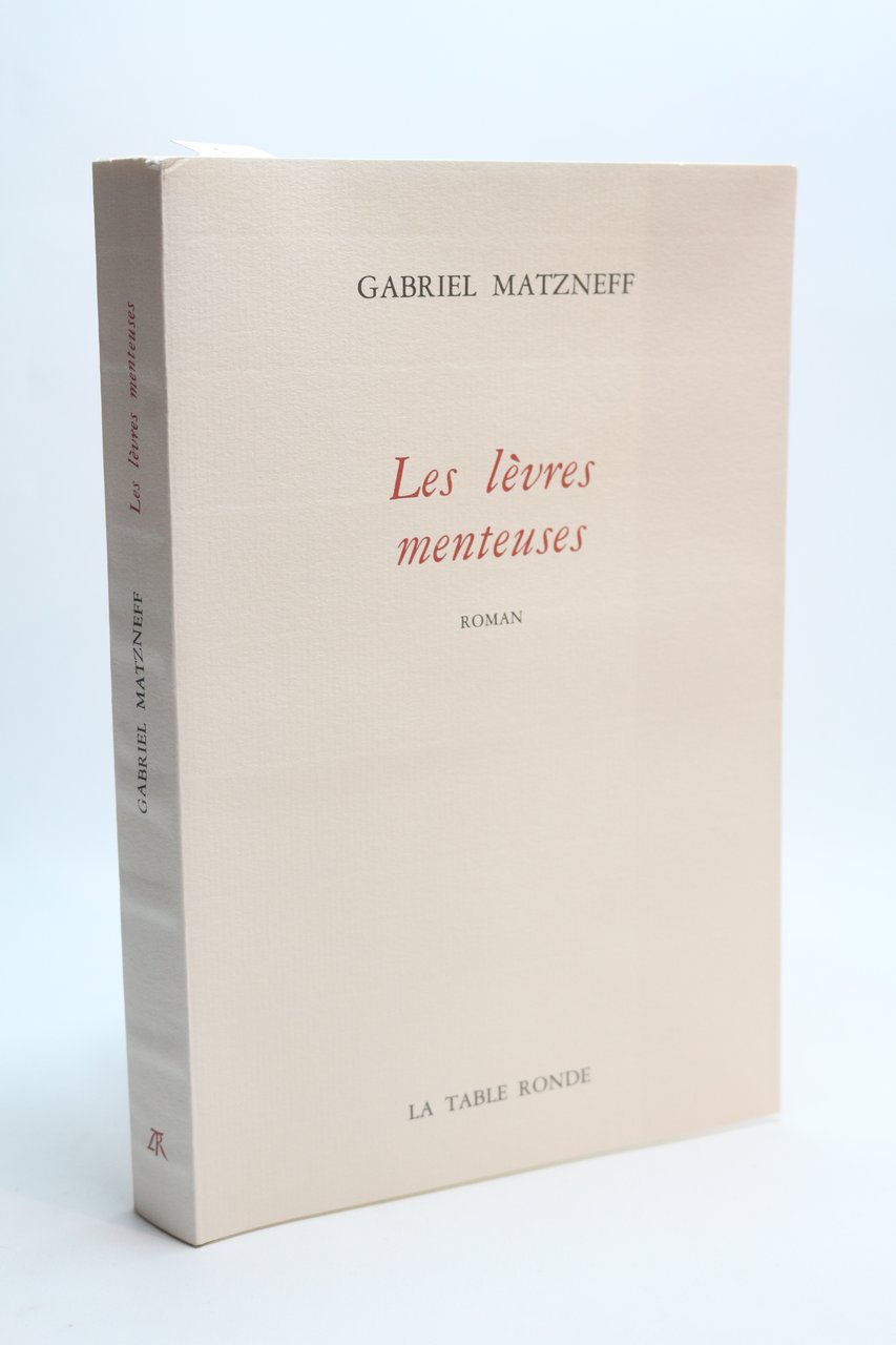 Les lèvres menteuses