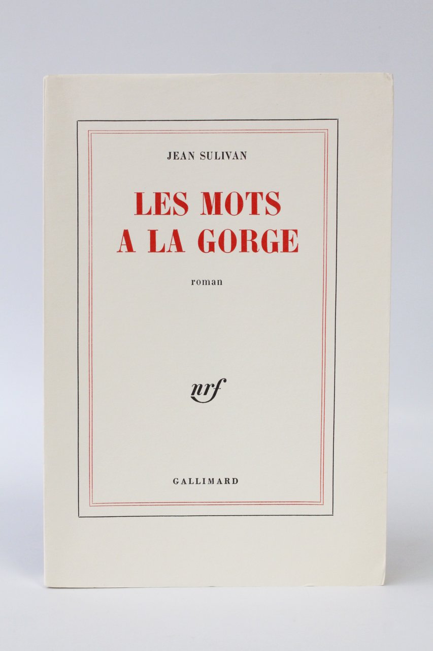 Les mots à la gorge