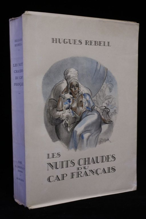 Les nuits chaudes du cap français suivi d'une étude inédite …