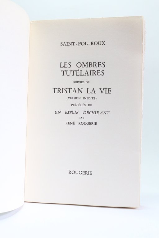 Les ombres tutélaires suivies de Tristan la vie précédés de …