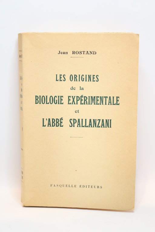 Les origines de la biologie expérimentale et l'abbé Spallanzani