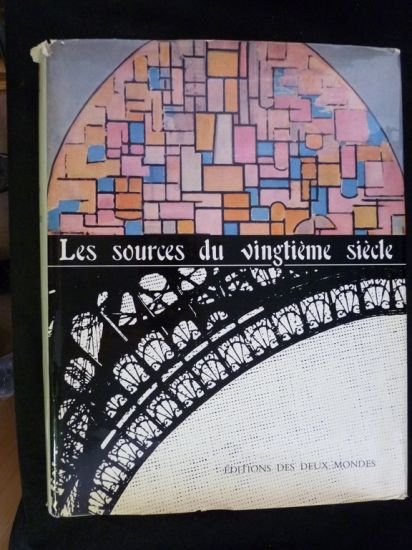 Les sources du vingtième siècle