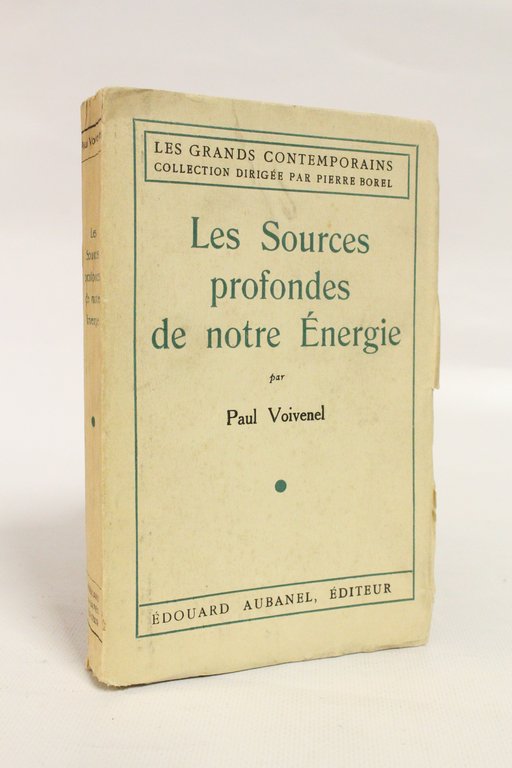 Les sources profondes de notre énergie