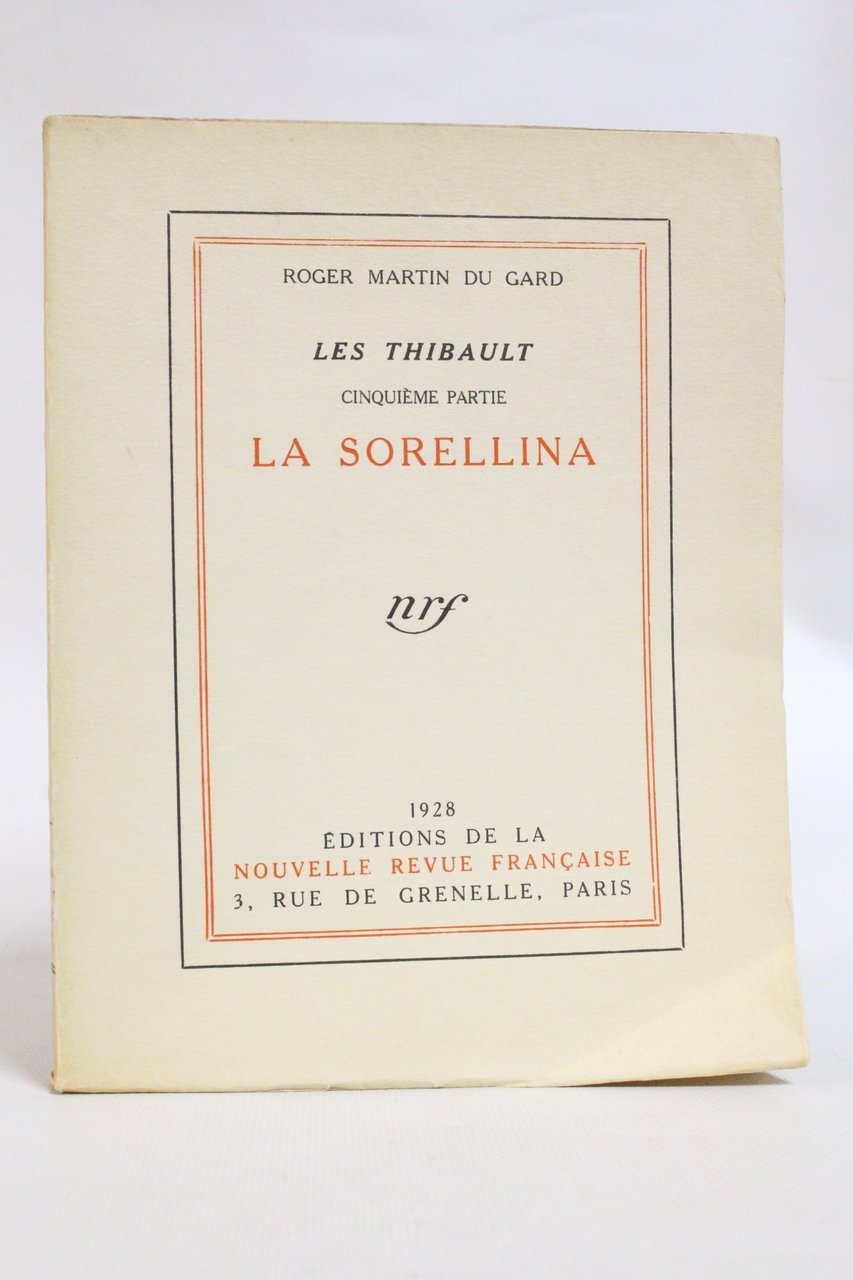 Les Thibault - Cinquième partie. La Sorellina