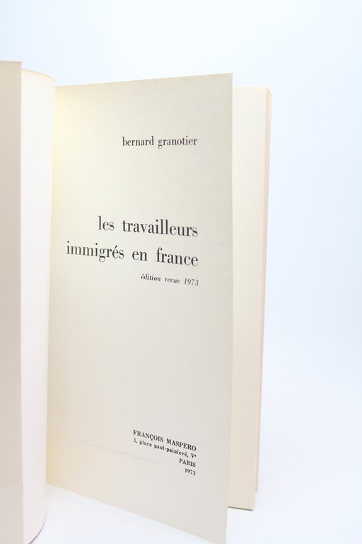 Les travailleurs immigrés en France