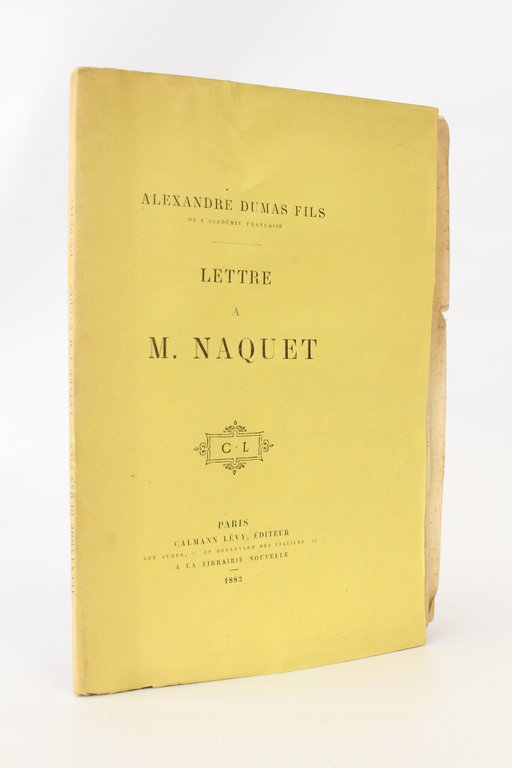 Lettre à M. Naquet