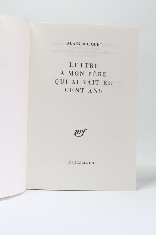 Lettre à mon père qui aurait eu cent ans