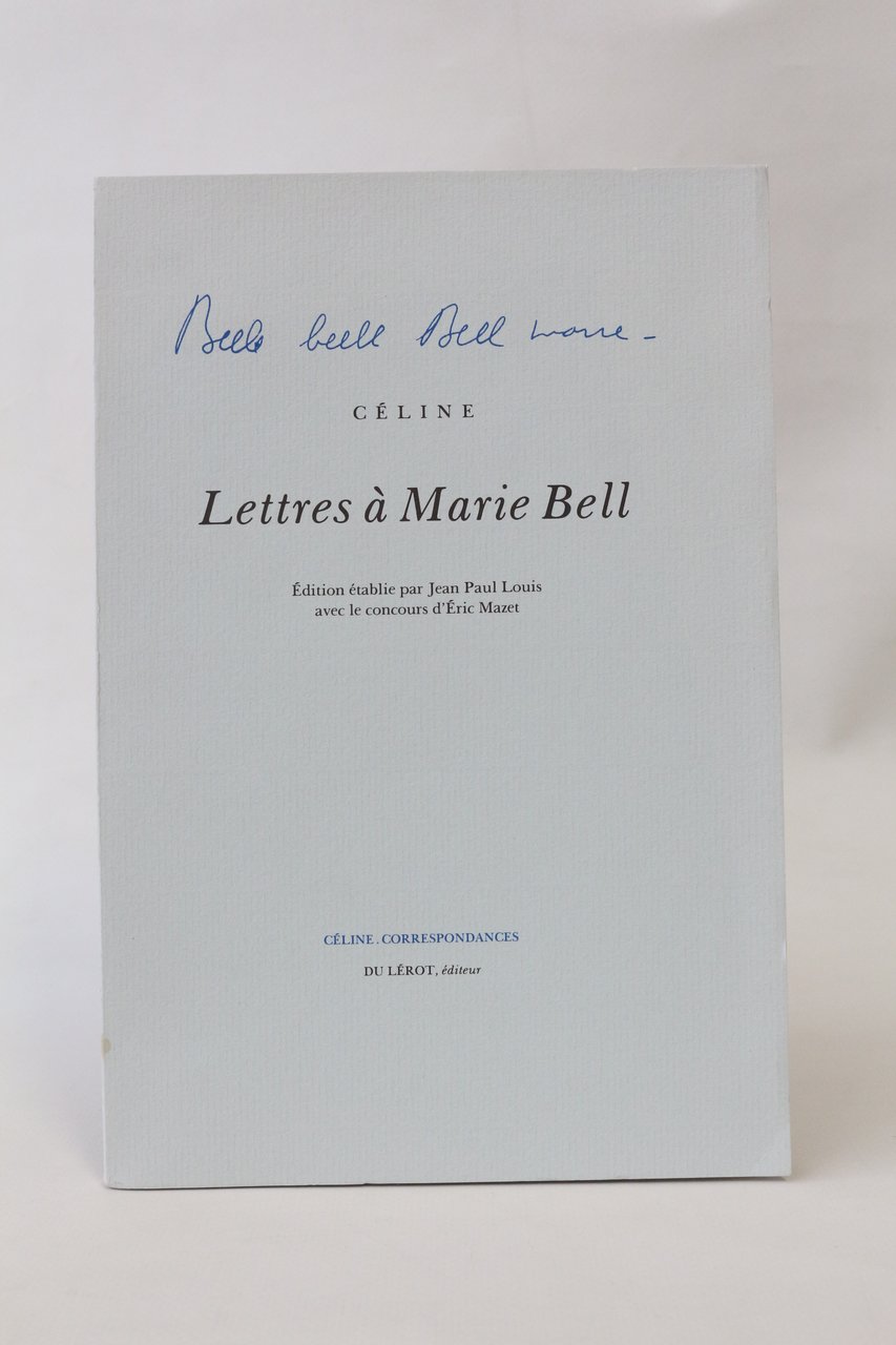 Lettres à Marie Bell