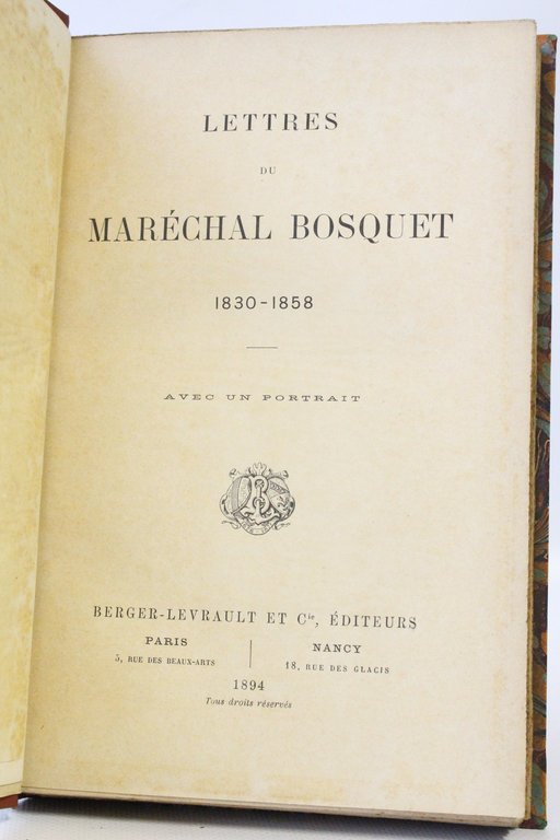 Lettres du maréchal Bosquet 1830-1853