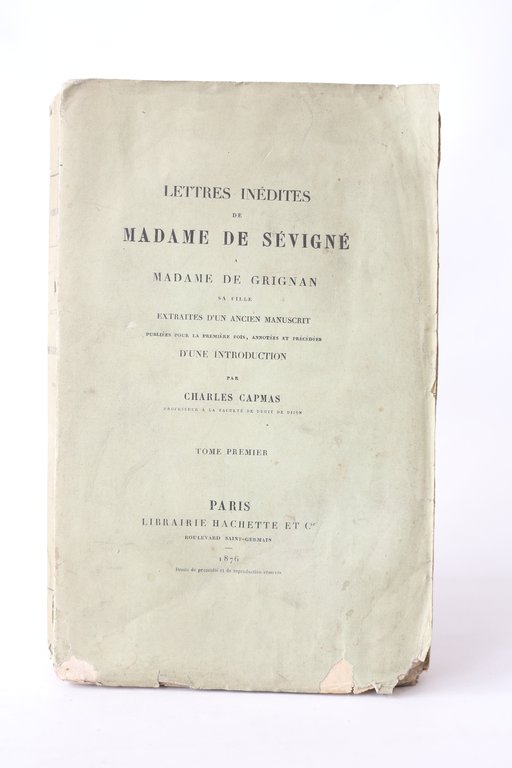 Lettres inédites à madame de Grignan