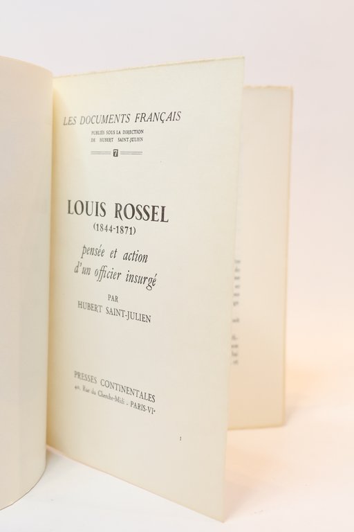 Louis Rossel (1844-1871), pensée et action d'un officier insurgé