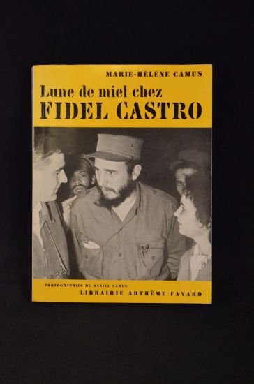 Lune de miel chez Fidel Castro