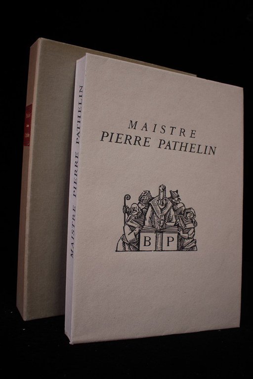 Maistre Pierre Pathelin, farce du quinzième siècle