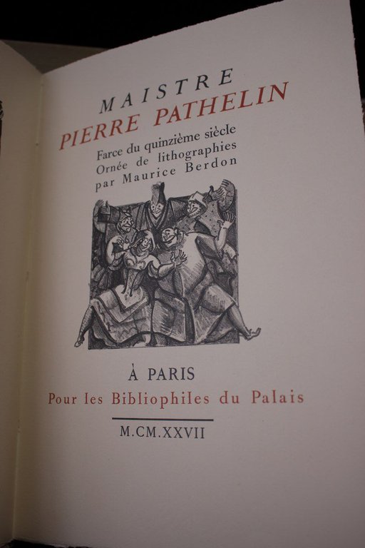 Maistre Pierre Pathelin, farce du quinzième siècle