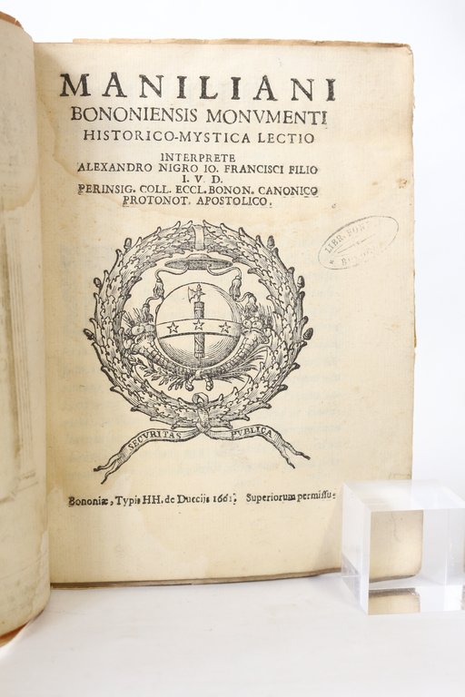 Maniliani Bononiensis monumenti historico-mystica lectio