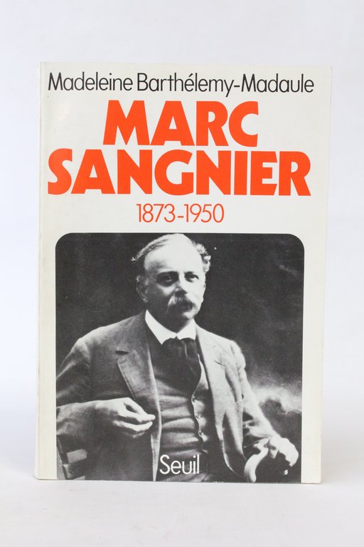 Marc Sangnier 1873-1950