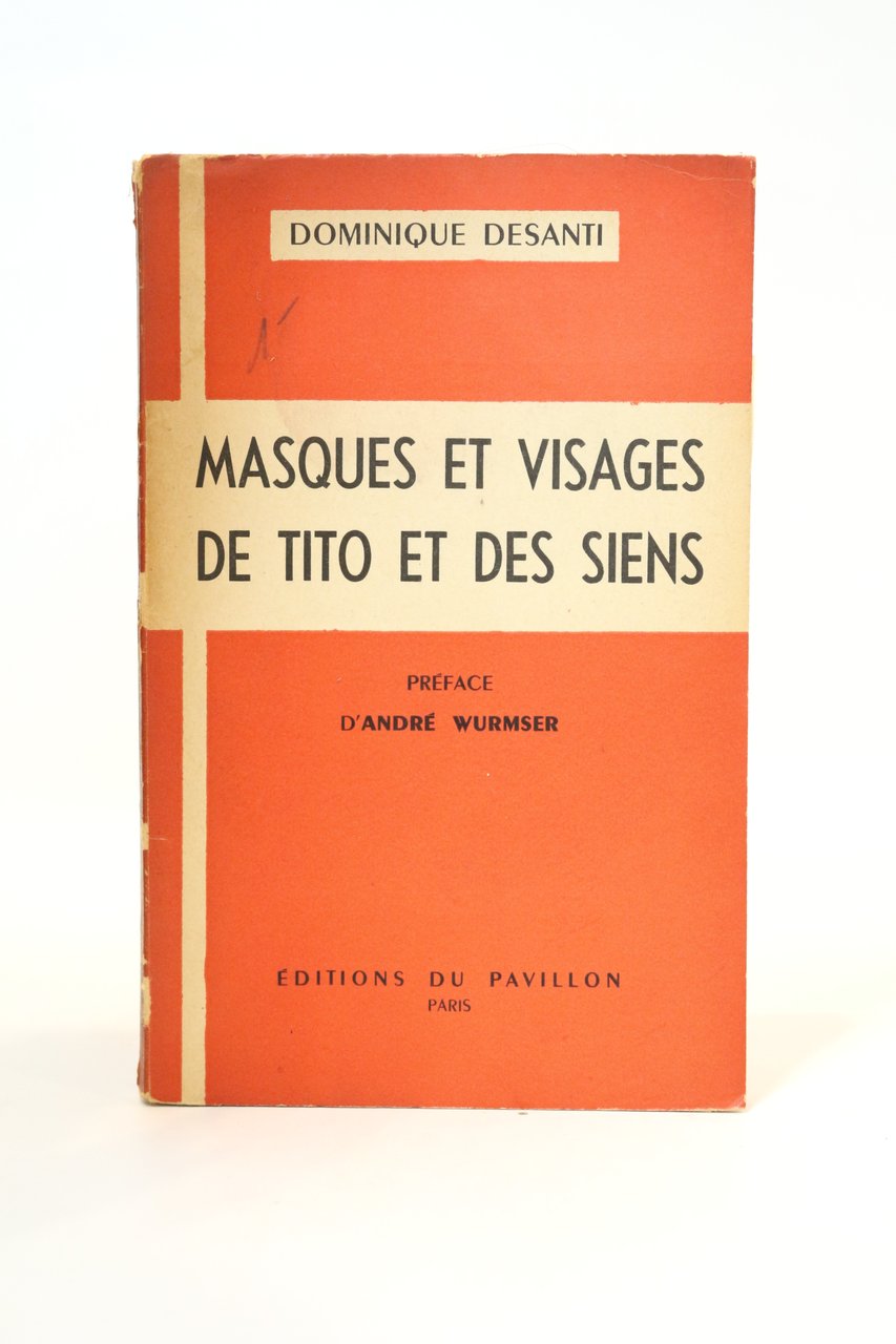 Masques et visages de Tito et des siens