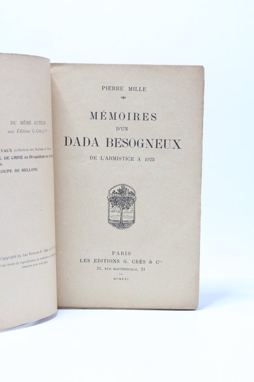 Mémoires d'un dada besogneux de l'Armistice à 1925